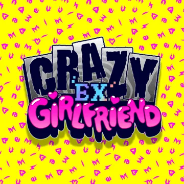 Crazy Ex-Girlfriend